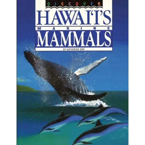 Discover Hawai'i's Marine Mammals