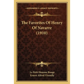 The Favorites Of Henry Of Navarre (1910)