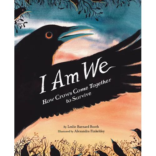 I Am We: How Crows Come Together to Survive