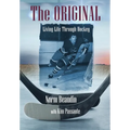 The Original: Living Life Through Hockey