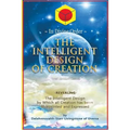 The Intelligent Design of Creation