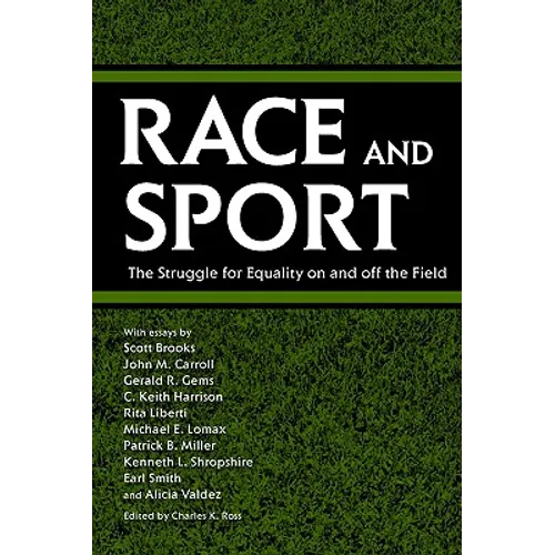 Race and Sport: The Struggle for Equality on and Off the Field