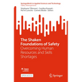 The Shaken Foundations of Safety: Overcoming Human Resources and Skills Shortages