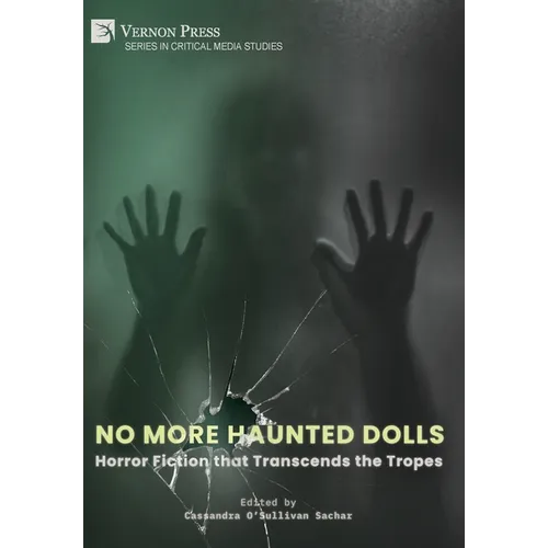No More Haunted Dolls: Horror Fiction that Transcends the Tropes