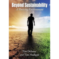 Beyond Sustainability: A Thriving Environment