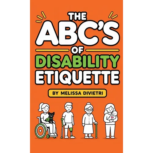 The ABC's of Disability Etiquette