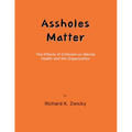 Assholes Matter