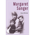 Margaret Sanger: Every Child a Wanted Child