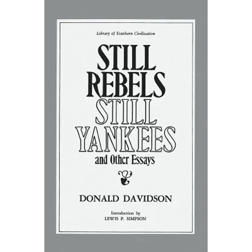Still Rebels, Still Yankees and Other Essays