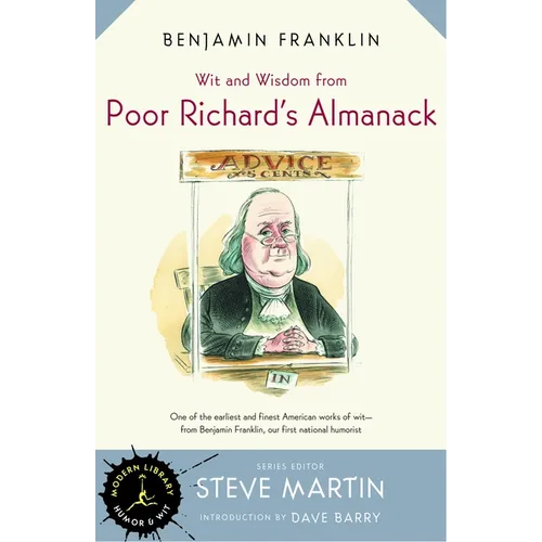 Wit and Wisdom from Poor Richard's Almanack