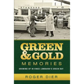 Green & Gold Memories: Growing up in Vince Lombardi's Green Bay
