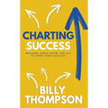 Charting Success: Walking Away from the Lie to Find Your Success