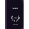 The Inner Life of George Eliot