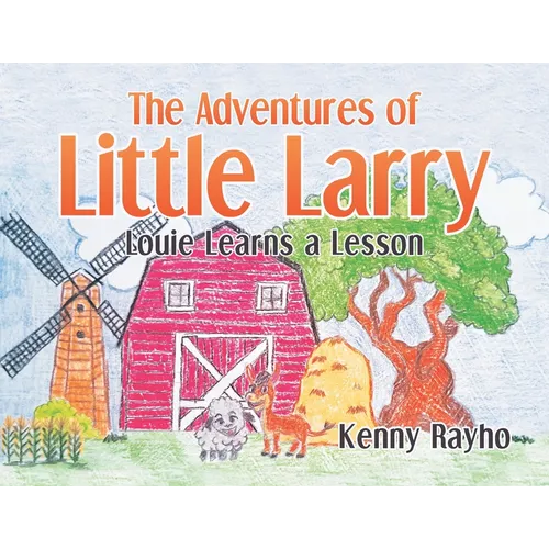 The Adventures of Little Larry: Louie Learns a Lesson