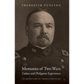 Memories of Two Wars: Cuban and Philippine Experiences