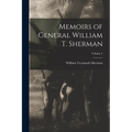 Memoirs of General William T. Sherman; Volume 2