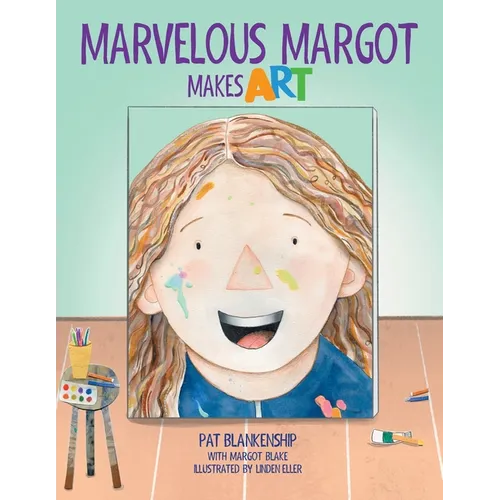 Marvelous Margot Makes Art