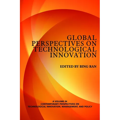 Global Perspectives on Technological Innovation