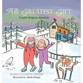 The Greatest Gift: A story of sperm donation