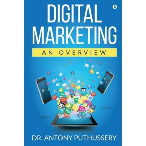 Digital Marketing: An Overview