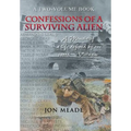 Confessions of a Surviving Alien: A Memoir of a Life Defined by One Word-Vietnam