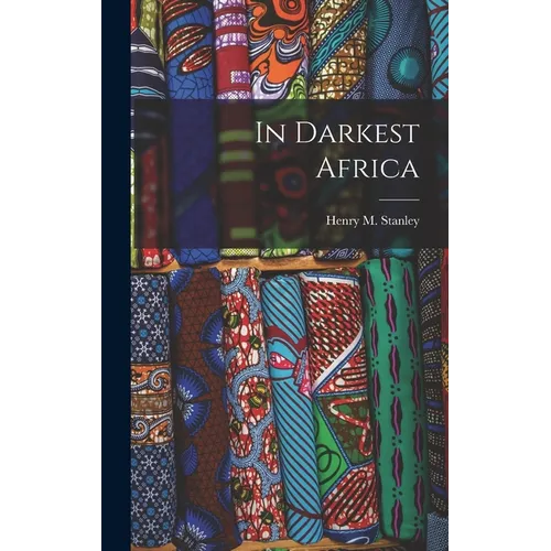 In Darkest Africa
