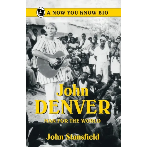 John Denver: Man for the World