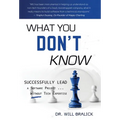 What You Don't Know: Successfully Lead A Software Project ... Without Tech Expertise