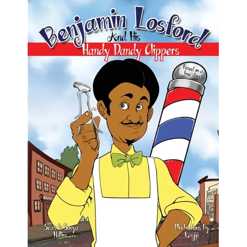 Benjamin Losford and His Handy Dandy Clippers