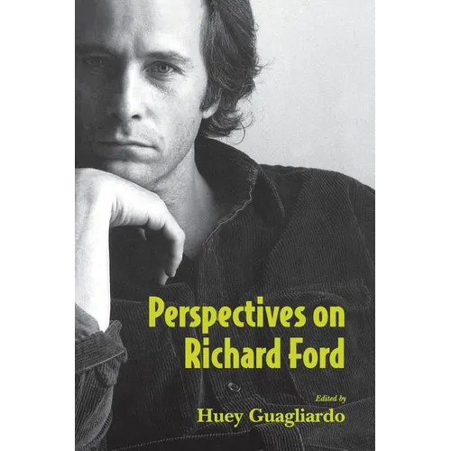 Perspectives on Richard Ford