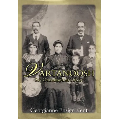 Vartanoosh: My Grandmother's Story