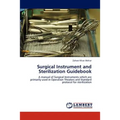 Surgical Instrument and Sterilization Guidebook