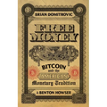 Free Money: Bitcoin and the American Monetary Tradition