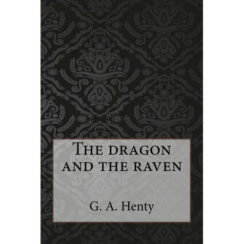 The dragon and the raven