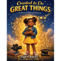 Created to Do Great Things: A Story of Faith and Dyslexia