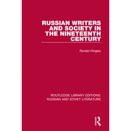 Russian Writers and Society in the Nineteenth Century