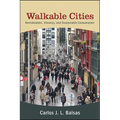 Walkable Cities: Revitalization, Vibrancy, and Sustainable Consumption