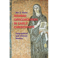 Women Officeholders in Early Christianity: Epigraphical and Literary Studies