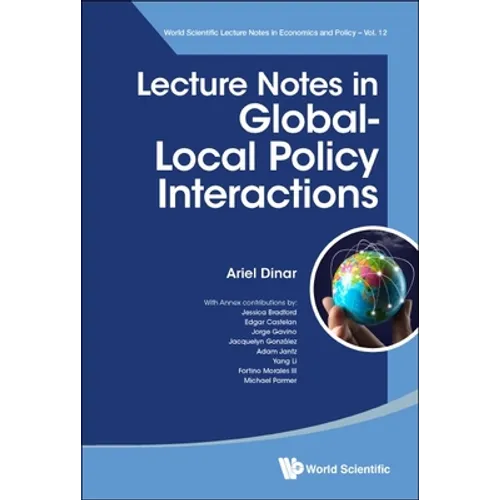Lecture Notes in Global-Local Policy Interactions