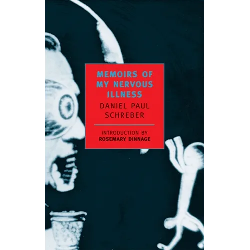 Memoirs of My Nervous Illness