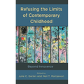 Refusing the Limits of Contemporary Childhood: Beyond Innocence
