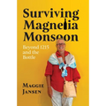 Surviving Magnelia Monsoon: Beyond 1215 and the Bottle