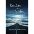 Restless as a Viking