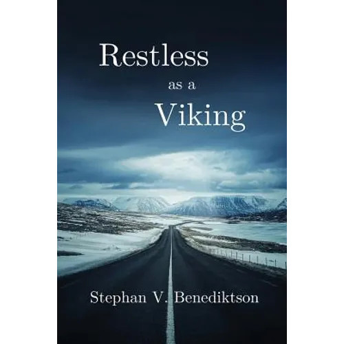 Restless as a Viking