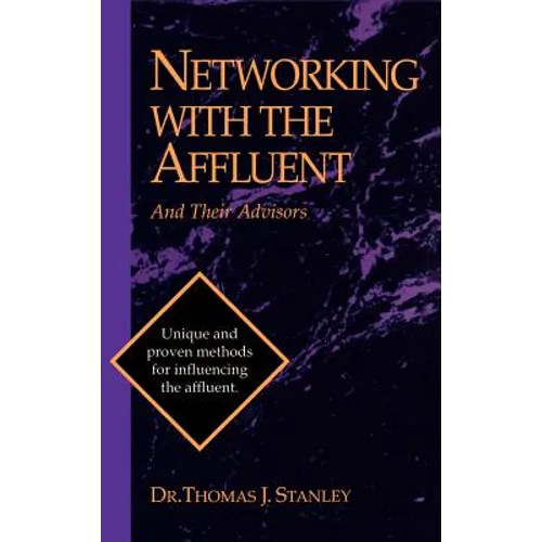 Networking with the Affluent and Their Advisors