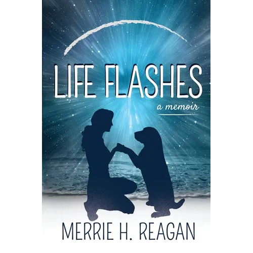 Life Flashes: A Memoir