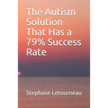 The Autism Solution That Has a 79% Success Rate