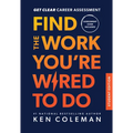 Get Clear Career Assessment: Find the Work You're Wired to Do - Student Edition