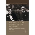 Michal Kalecki: An Intellectual Biography: Volume I Rendezvous in Cambridge 1899-1939