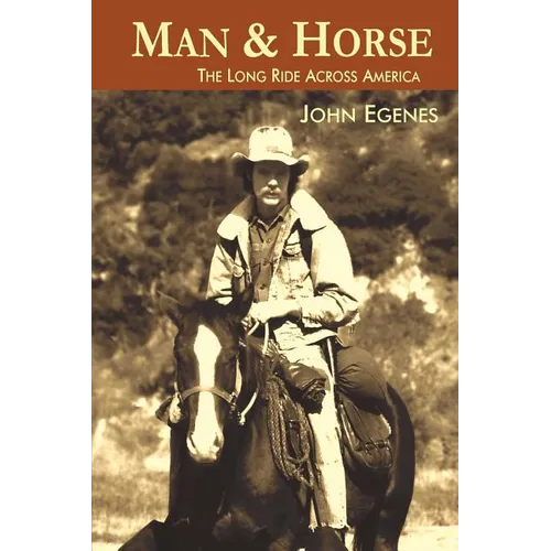 Man & Horse: The Long Ride Across America